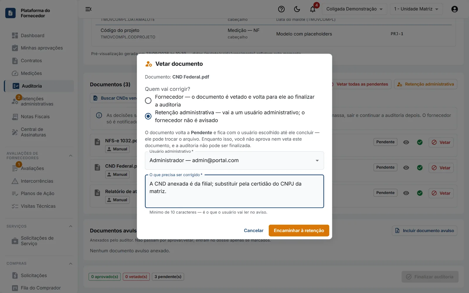 Vetar documento: devolver ao fornecedor ou reter com um usuário administrativo.